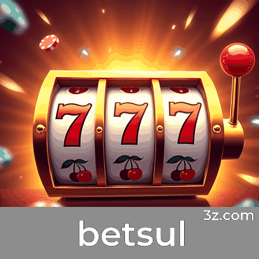 Betsul: Especialista em Apostas Esportivas Brasileiras